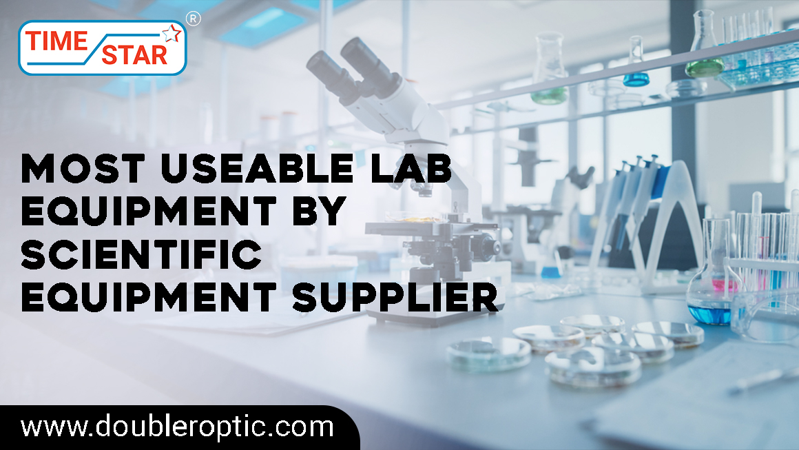 Most Useable Lab Equipment by Scientific Equipment Supplier